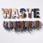 Waste Not installation